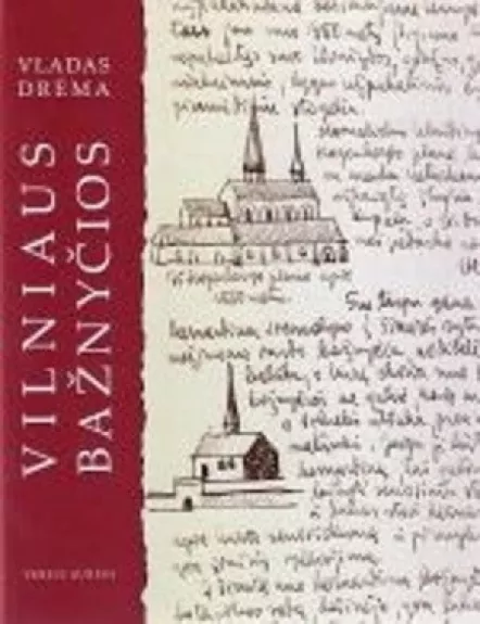 Vilniaus bažnyčios - Vladas Drėma, knyga