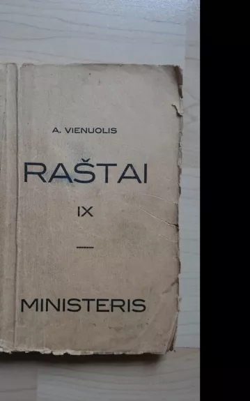 A.Vienuolis Raštai 9 t Ministeris,1935 m - Antanas Vienuolis, knyga