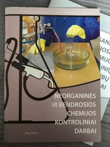 Neorganinės ir bendrosios chemijos kontroliniai darbai - Algirdas Šulčius, knyga