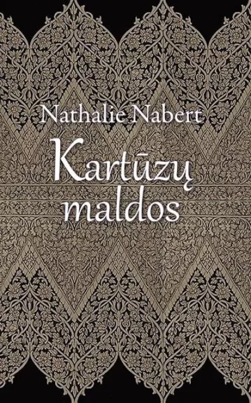 Kartūzų maldos - Nathalie Nabert, knyga