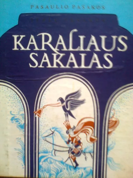 Karaliaus sakalas - Autorių Kolektyvas, knyga