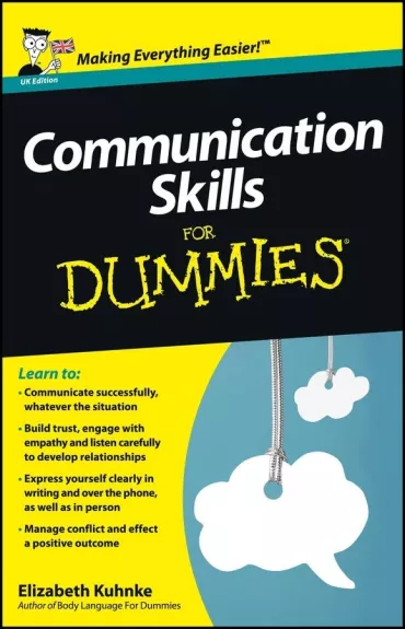 Communication skills for dummies - Elizabeth Kuhnke, knyga