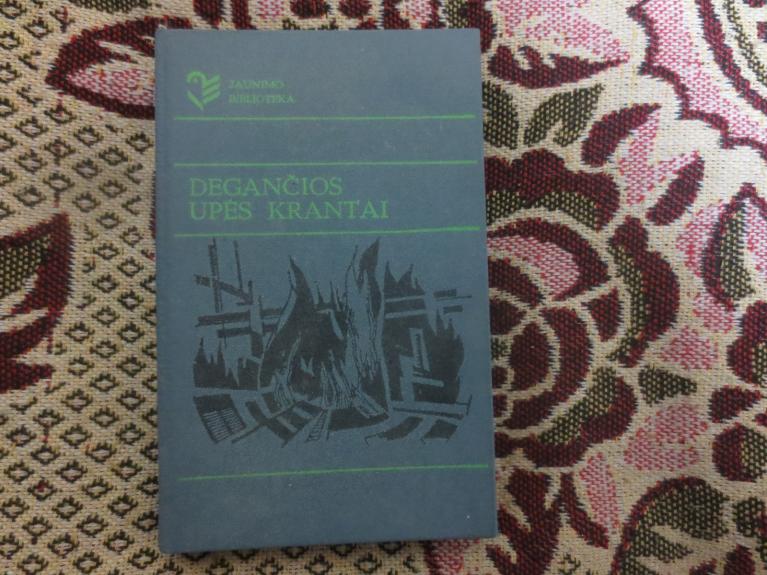 Degančios upės krantai