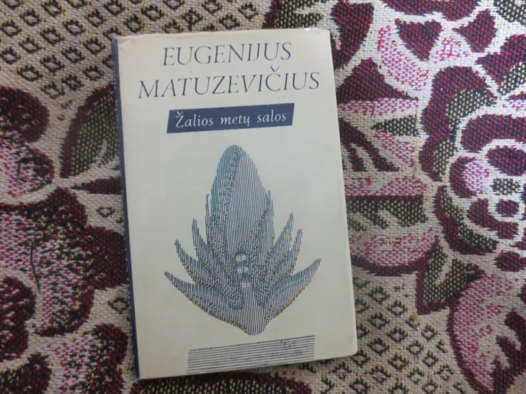 Žalios metų salos - Eugenijus Matuzevičius, knyga