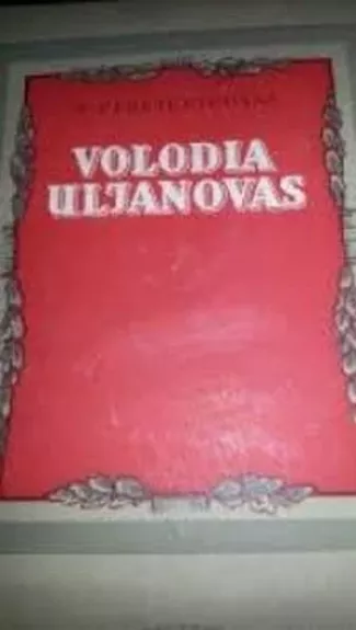 Volodia Uljanovas - Nikolajus Veretenikovas, knyga