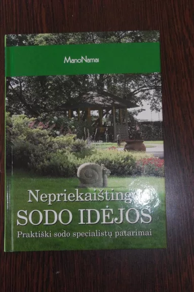 Nepriekaištingo sodo idėjos - Lina Lankauskaitė, Lia  Virkus, knyga