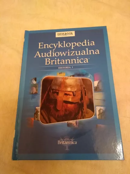 Encyklopedia audiowizualna Britannica. Historia + DVD - Autorių Kolektyvas, knyga