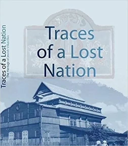 Traces of a Lost Nation