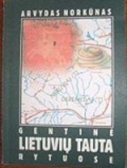 Gentinė lietuvių tauta Rytuose