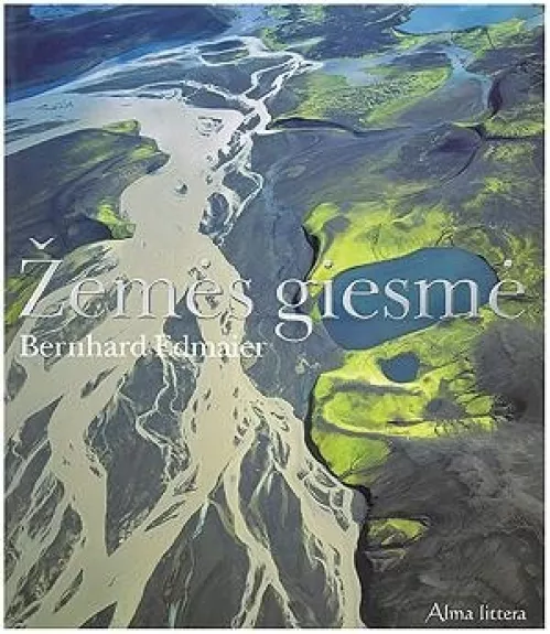 Žemės giesmė - Bernhard Edmaier, knyga