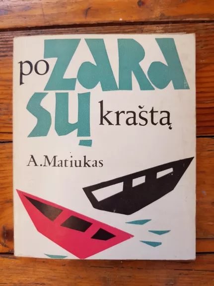 Po Zarasų kraštą