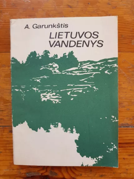 Lietuvos vandenys - A. Garunkštis, knyga