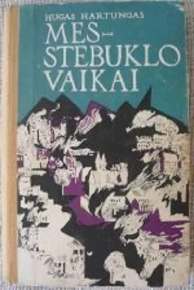 Mes-stebuklo vaikai