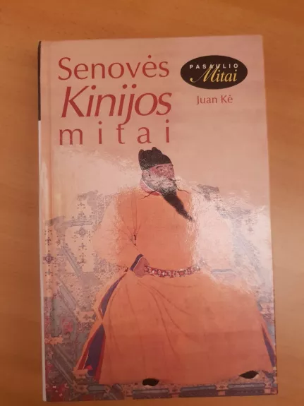 Senoves Kinijos mitai