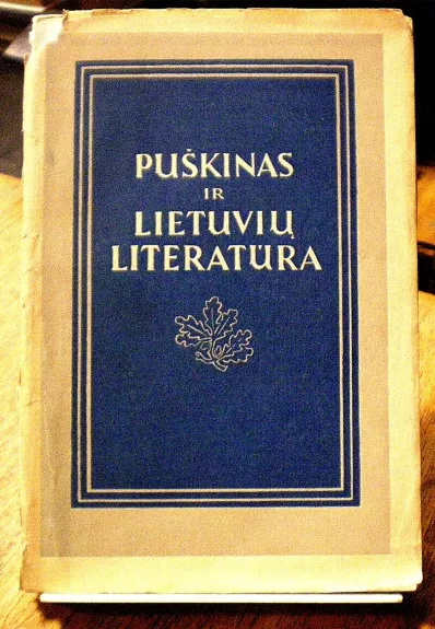 Puškinas ir Lietuvių literatūra