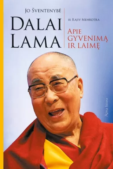Apie gyvenimą ir laimę - Lama Dalai, knyga