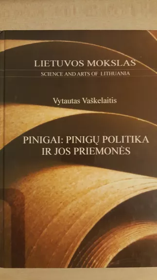 Pinigai: pinigų politika ir jos priemonės - Vytautas Vaškelaitis, knyga