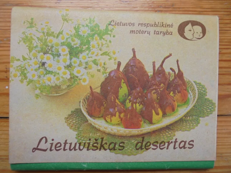 Lietuviškas desertas - Autorių Kolektyvas, knyga 1