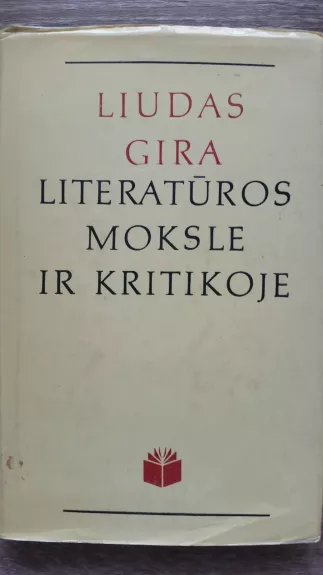 Liudas Gira literatūros moksle ir kritikoje