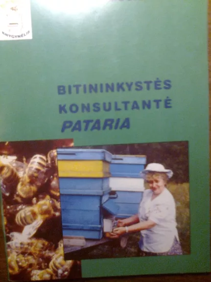 "Bitininkystes konsultantė pataria"