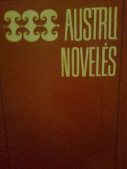 Austrų novelės - Autorių Kolektyvas, knyga