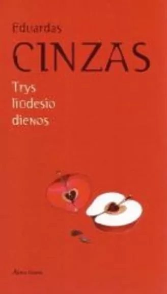 Trys liūdesio dienos - Eduardas Cinzas, knyga