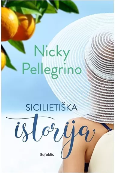 Sicilietiška istorija - Nicky Pellegrino, knyga