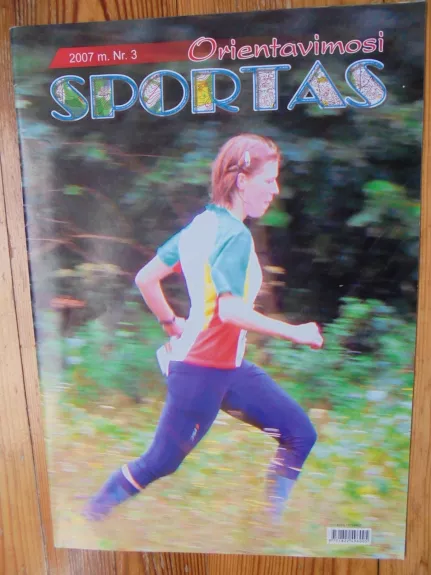 Orientavimosi sportas, 2007 m., Nr. 3 - Autorių Kolektyvas, knyga 1
