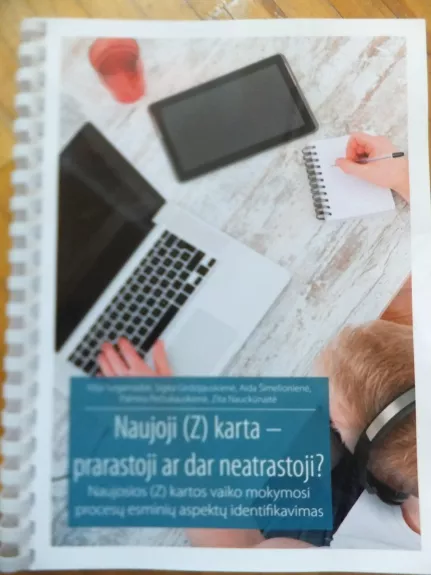 Naujoji (Z) karta - prarastoji ar dar neatrastoji?