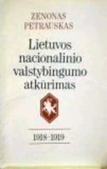 Lietuvos nacionalinio valstybingumo atkūrimas 1918-1919