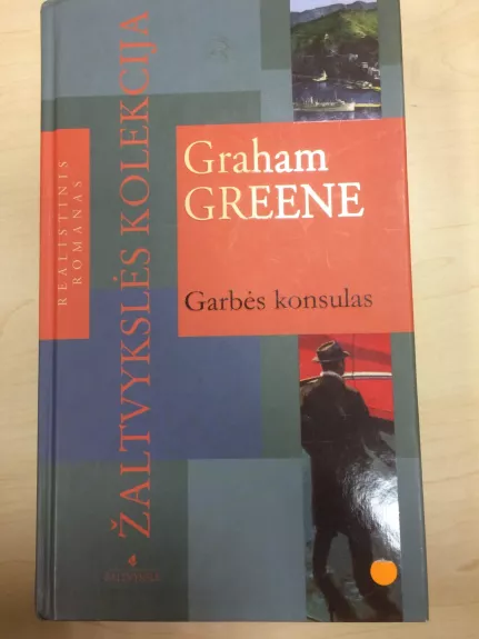 Garbės konsulas - Graham Greene, knyga