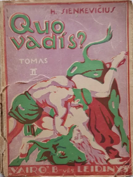 Quo vadis II tomas ( III ir IV dalys) - Henryk Sienkiewicz, knyga