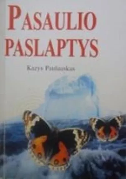 Pasaulio paslaptys - Kazys Paulauskas, knyga