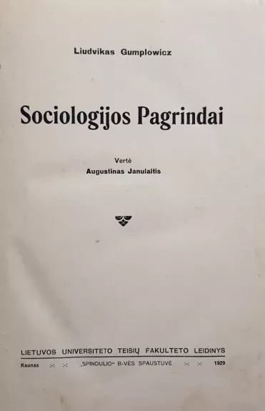 Sociologijos pagrindai - Liudvikas Gumplowicz, knyga 1