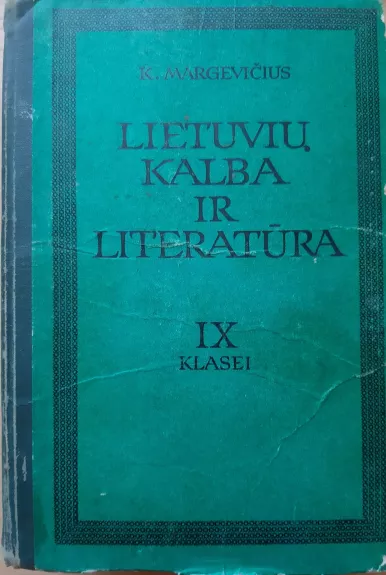 Lietuvių kalba ir literatūra 9 - Kęstutis Margevičius, knyga