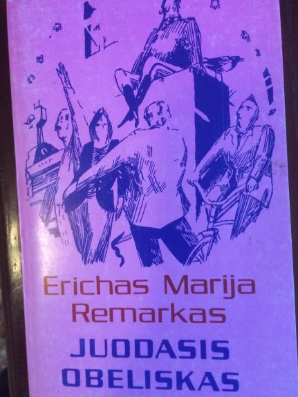 Juodasis obeliskas - Erich Maria Remarque, knyga