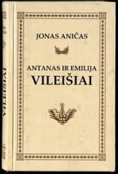 Antanas ir Emilija Vileišiai - Jonas Aničas, knyga