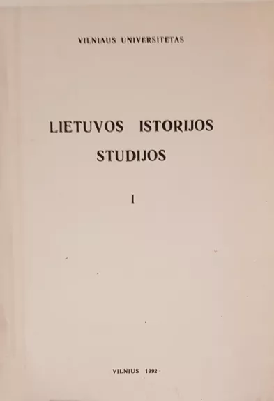 Lietuvos istorijos studijos (1 dalis)