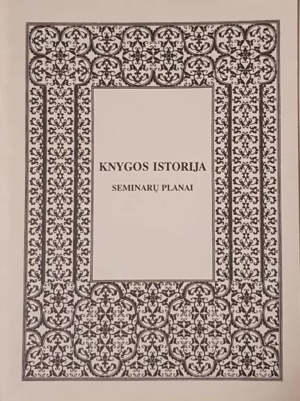 Knygos istorija,seminarų planai - Domas Kaunas, knyga