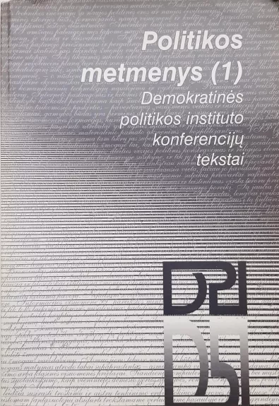 Politikos metmenys (1) - Autorių Kolektyvas, knyga