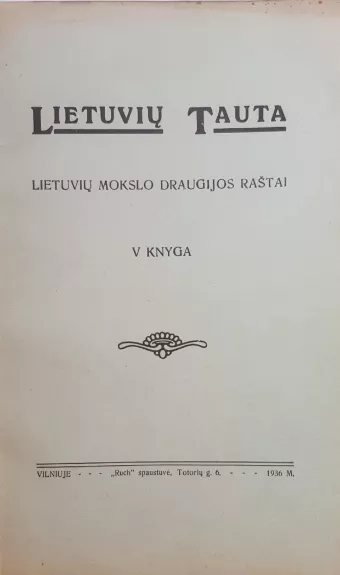 Lietuvių tauta. Lietuvių mokslo draugijos raštai. V knyga