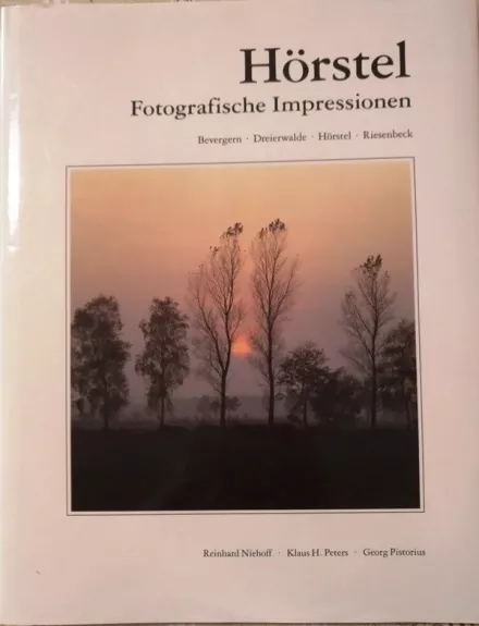 Horstel. Fotografische Impressionen - Autorių Kolektyvas, knyga