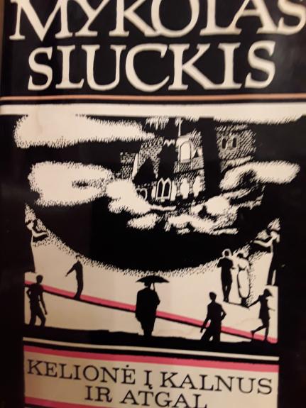 Kelionė į kalnus ir atgal