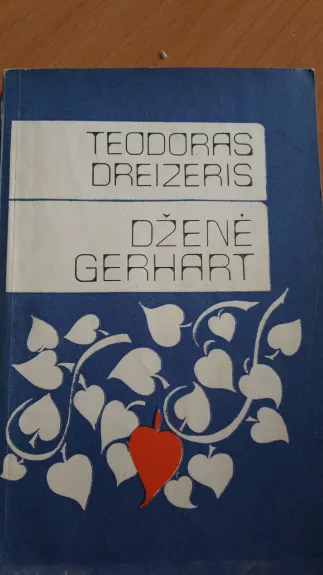 Dženė Gerhart - T. Dreizeris, knyga