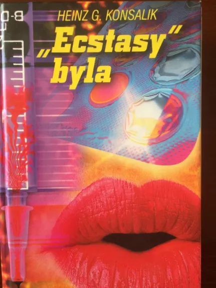 "Ecstasy" byla - Heinz G. Konsalik, knyga