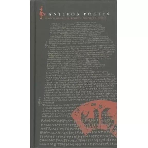 Antikos poetės. Senovės graikių ir romėnių poezijos rinktinė - Audra Kairienė, knyga