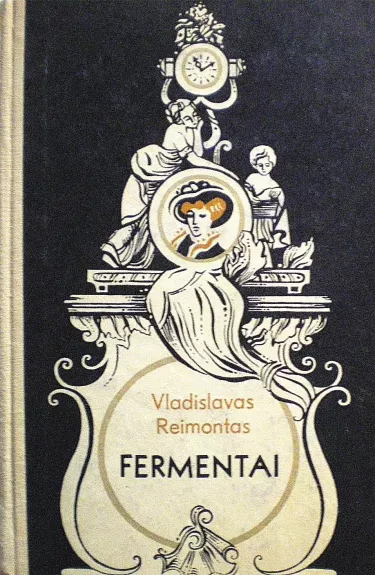 Fermentai - Vladislovas Reimontas, knyga