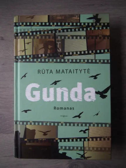 Gunda - Rūta Mataitytė, knyga 1