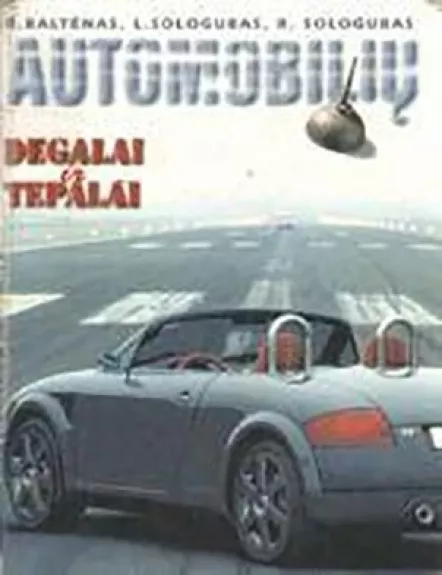 Automobilių degalai ir tepalai