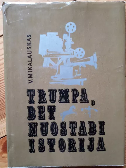 Trumpa, bet nuostabi istorija